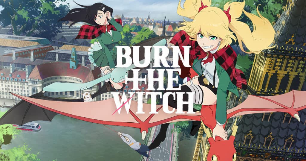 Burn The Witch バーンザウィッチ のアニメ無料動画を全話視聴できる公式サイトまとめ